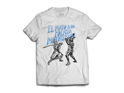 El mató a un policia motorizado - Polera Oficial - Blanca