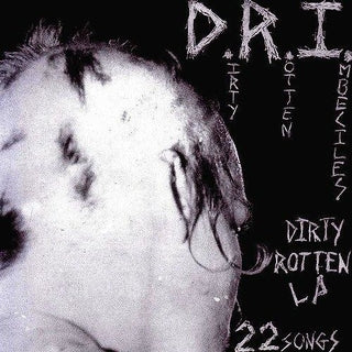 D.R.I. - DIRTY ROTTEN LP - Vinilo