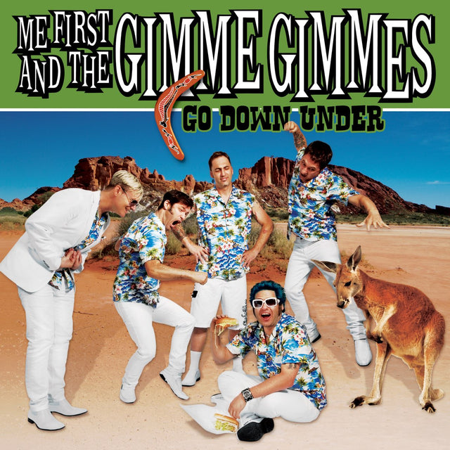 ME FIRST AND THE GIMME GIMMES - GO DOWN UNDER 10" - Vinilo