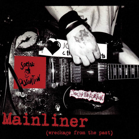 SOCIAL DISTORTION - MAINLINER (WRECKAGE FROM THE PAST) - Vinilo
