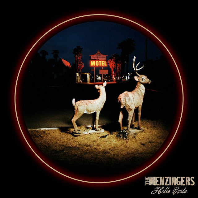 THE MENZINGERS - HELLO EXILE - Compact Disc