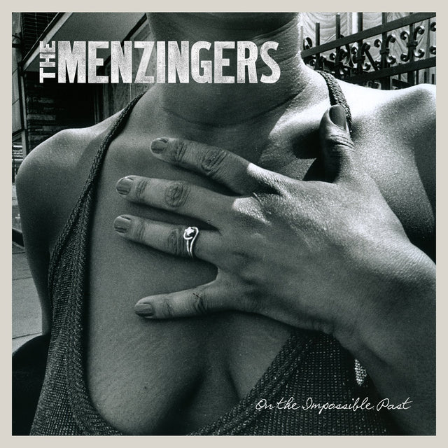 THE MENZINGERS - ON THE IMPOSSIBLE PAST - Vinilo