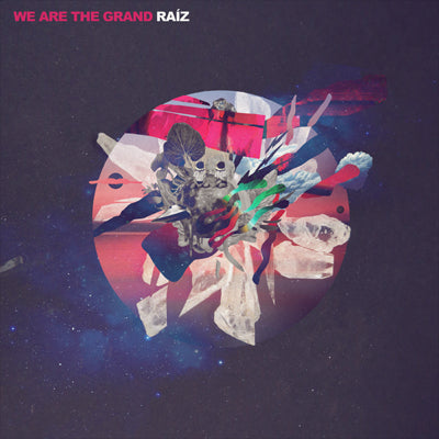 WE ARE THE GRAND - RAIZ - Compact Disc